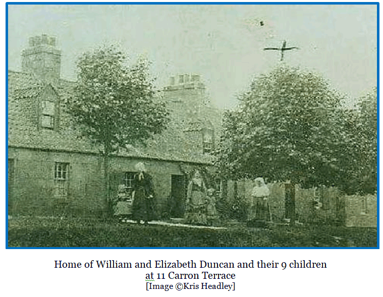 Home of William and Elizabeth Duncan and their 9 children at 11 Carron Terrace